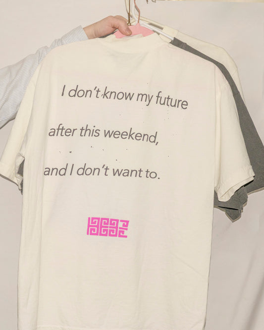 I Don't Know My Future